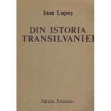 Ioan Lupas - Din istoria Transilvaniei - 138345