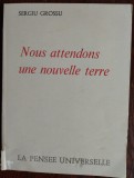 SERGIU GROSSU-NOUS ATTENDONS UNE NOUVELLE TERRE/PARIS1971/OASTEA DOMNULUI/LB FRA