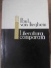 Literatura Comparata - Paul Van Tieghem, 1966, Editura Universala, Carte Cartonata