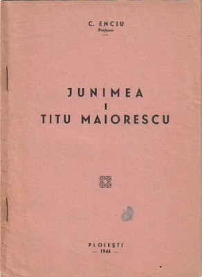 C. ENCIU - JUNIMEA - TITU MAIORESCU ( 1946 ) foto