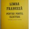 Limba franceza pentru profil electric &ndash; Constantin Paun, Alexandru Onete