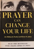 Prayer Can Change Your Life - William R. Parker