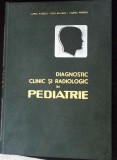 DIAGNOSTIC CLINIC SI RADIOLOGIC IN PEDIATRIE VOL.2-A. RUSESCU, I. BALABAN, V. POPESCU-279394