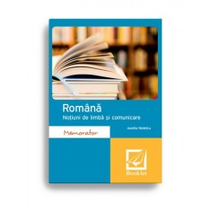 ROMANA, NOTIUNI DE LIMBA SI COMUNICARE - AURELIA NEDELCU