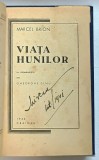 VIATA HUNILOR de MARCEL BRION , 1940