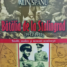 BATALIA DE LA STALINGRAD 1942-1943 STUDII ANALIZE SI MEMORII VETERAN DE RAZBOI