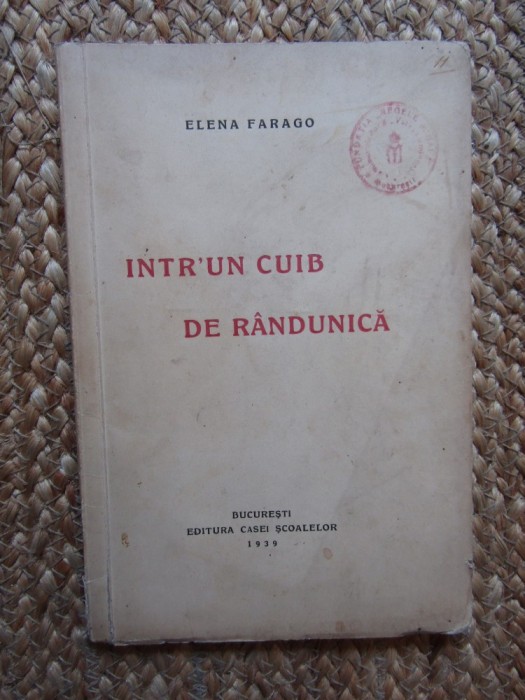 Intr-un cuib de randunica- Elena Farago, editie veche 1939