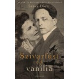 Szivarf&uuml;st &eacute;s van&iacute;lia - Jelenetek Leni Riefenstahl &eacute;s Bal&aacute;zs B&eacute;la szerelm&eacute;ből - Szűcs D&oacute;ra