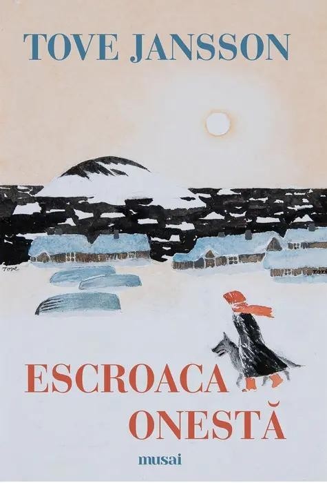 Escroaca onesta - Tove Jansson