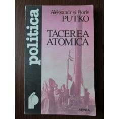 Aleksandr si Boris Putko - Tacerea atomica