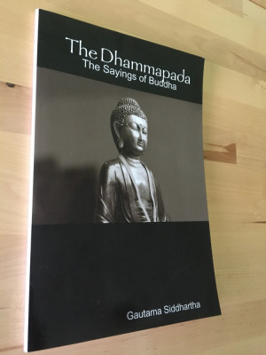 CARTE SPIRITUALITATE: Gautama Siddhartha - The Dhammapada [2017] [ENG] foto