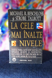 Carte - La Cele mai inalte nivele - Michael R. Beschloss si Strobe Talbott,1995