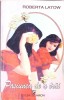 PASIUNEA DE A TRAI-ROBERTA LATOW-270633