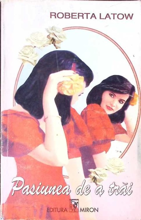 PASIUNEA DE A TRAI-ROBERTA LATOW-270633