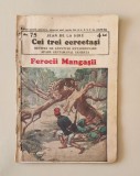 Jean de la Hire - Cei trei cercetași - Nr. 75 Ferocii mangașii