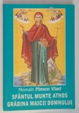 Sfantul Munte Athos Gradina Maicii Domnului - Monah Pimen Vlad, 2016, Ilustratii, Crestinism