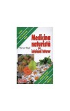 Medicină naturistă pe &icirc;nțelesul - Paperback brosat - Victor Duță - Ştefan