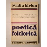 Ovidiu B&icirc;rlea - Poetică folclorică (cu sublinieri)