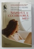 STAPANAUL SI CUCERITORUL MEU , roman de FRANCOIS - HENRI DESERABLE , 2022