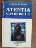Atentia si patologia ei- Theodule Ribot COPIE