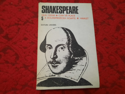 Shakespeare - Opere complete, vol 5, Hamlet, A douasprezecea noapte...RF11/0 foto