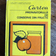 Cartea preparatorului de conserve din fructe / R2P5F