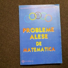 PROBLEME ALESE DE MATEMATICA-GHEORGHE ANDREI,C.CARAGEA RF9/2