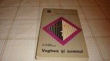 Floru / Steriade - Veghea si somnul - 1967, 1978, Alta editura