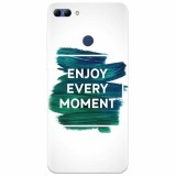 Husa silicon pentru Huawei Y9 2018, Enjoy Every Moment Motivational