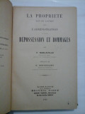 Cumpara ieftin LA PROPRIETE - DEPOSSESSION ET DOMMAGES - F. Sanlaville - 1923