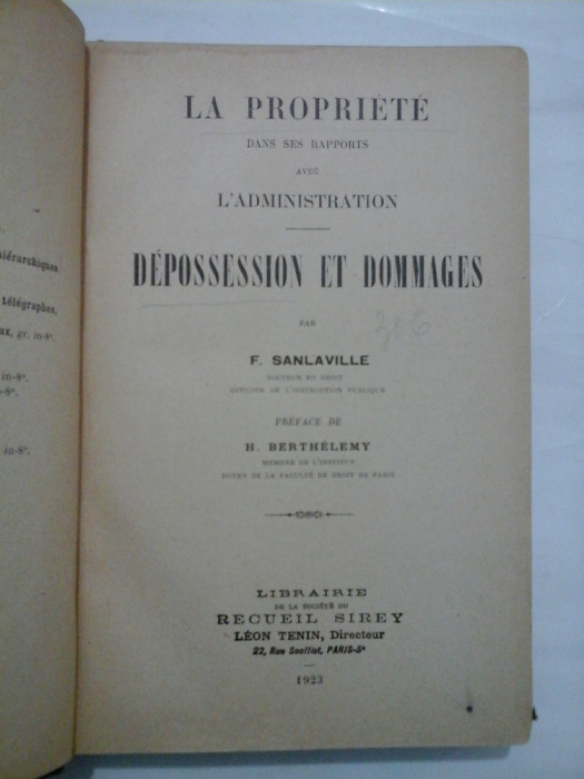 LA PROPRIETE - DEPOSSESSION ET DOMMAGES - F. Sanlaville - 1923