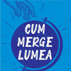 Cum merge lumea | Noam Chomsky