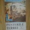 k5 Pesterile Terrei - Traian Constantinescu