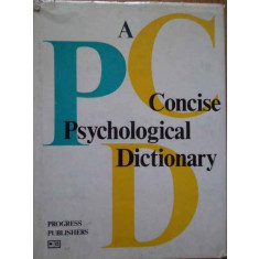 A Concise Psychological Dictionary - A.v. Petrovsky M.g. Yaroshevsky ,288867