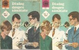 Cumpara ieftin Dialog Despre Sanatate I, II - Dr. George M. Gheorghe, 1981, Ceres, Medicina alternativa, Bucuresti