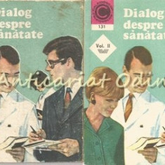 Dialog Despre Sanatate I, II - Dr. George M. Gheorghe