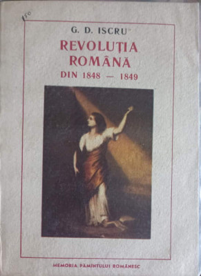 REVOLUTIA ROMANA DIN 1848-1849-G.D. ISCRU foto