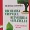 Recrearea trupului, reinvierea sufletului Cum sa devii alt om DEEPAK CHOPRA
