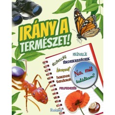 Ir&aacute;ny a term&eacute;szet! - Paula Dreve