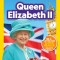 National Geographic Readers: Queen Elizabeth II (L3)