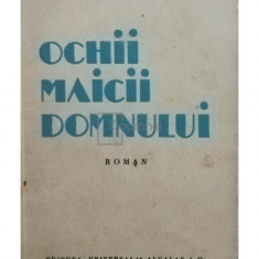 Tudor Arghezi - Ochii Maicii Domnului (editia 1943)