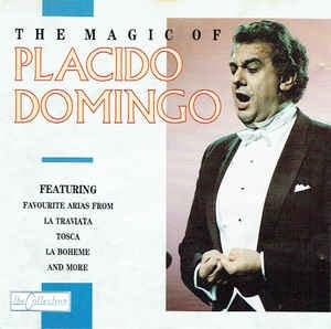 CD Placido Domingo &amp;lrm;&amp;ndash; The Magic Of Placido Domingo, muzica clasica foto