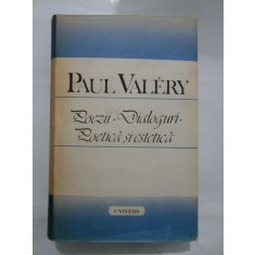 Poezii* Dialoguri* Poetica si estetica - PAUL VALERY