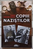 Copiii nazistilor - Tania Crasnianski