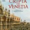 Cripta din Venetia - Matteo Strukul