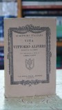 Cumpara ieftin Vita di Vittorio Alfieri scritta da esso (1932) - Vittorio Alfieri