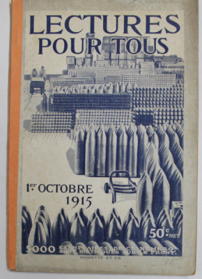 LECTURES POUR TOUS , MAGAZINE , 1er OCTOBRE , 1915 foto