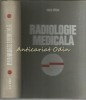 Radiologie Medicala, Ioan Birzu, Didactica si Pedagogica, 1980, 905 pagini - Imagistica Medicala