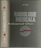 Radiologie Medicala, Ioan Birzu, Didactica si Pedagogica, 1980, 905 pagini - Imagistica Medicala