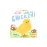 Chick, Chick, Chick, Chick, Chicken!